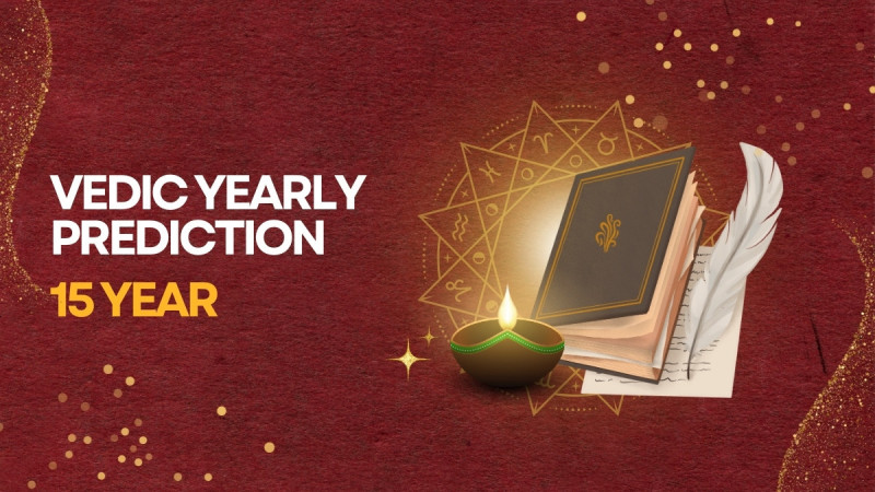Vedic Astrology Prediction 15 Years